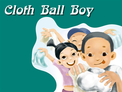 Cloth Ball Boy